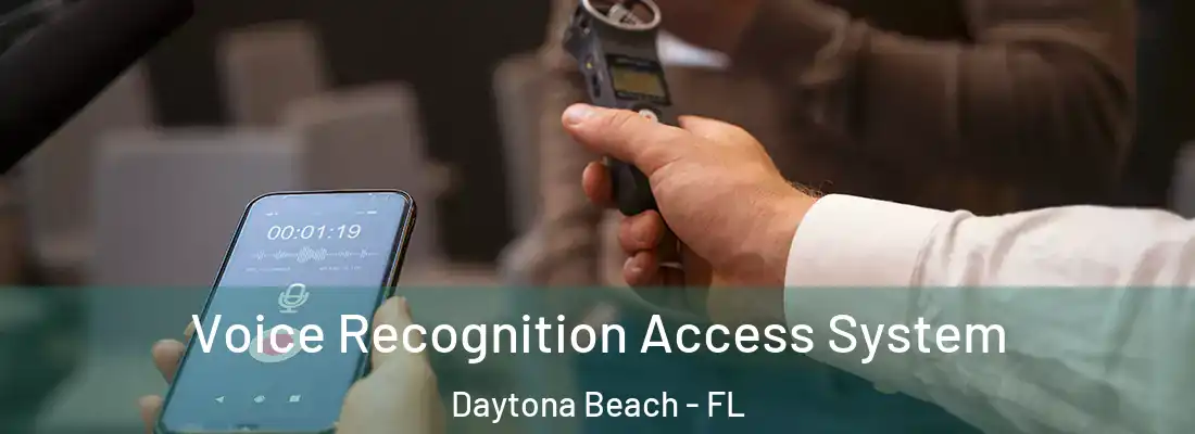 Voice Recognition Access System Daytona Beach - FL